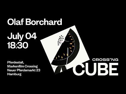 Crossing Cube  x  Olaf Borchard