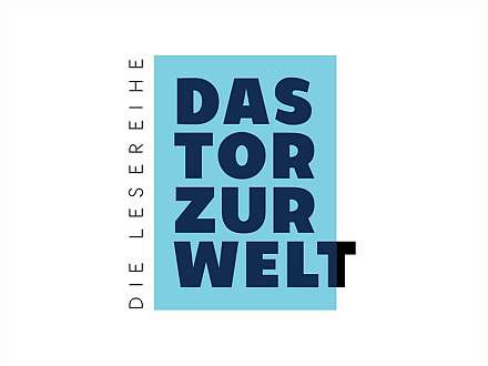 Das Tor zur Welt - die Lesereihe, mit Bettina Strang