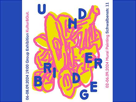 Gruppenausstellung — Underbridge Festival Hamburg