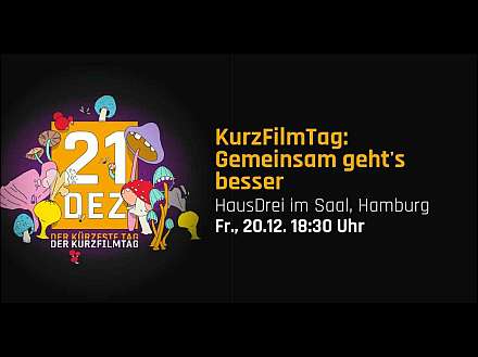 KurzFilmTag: Gemeinsam geht’s besser