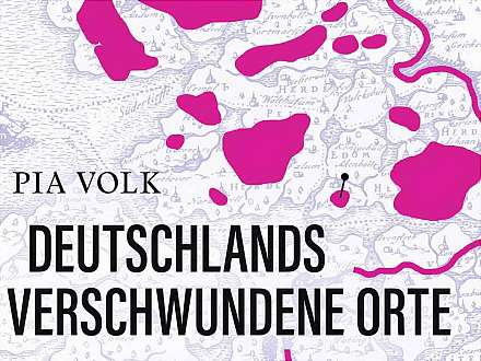 Lesung: Deutschlands verschwundene Orte - EIN ATLAS