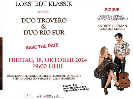 „Lokstedt Klassik meets DUO TROVERO & Duo RIO SUR“