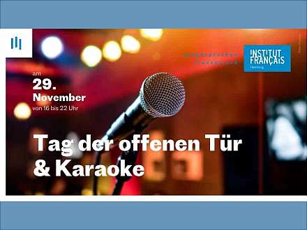 Tag der offenen Tür + Karaoke auf Französisch