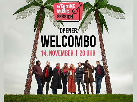 WELCOME MUSIC SESSION – OPENER: Welcombo